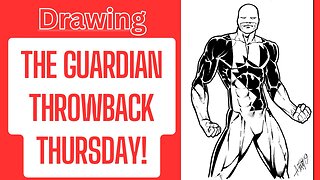 TBT Drawing The Guardian!