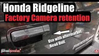 Honda Ridgeline Factory backup Camera retention | AnthonyJ350