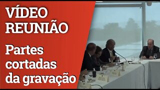 VÍDEO DA REUNIÃO MINISTERIAL: Assista as partes cortadas da gravação, onde a China foi citada