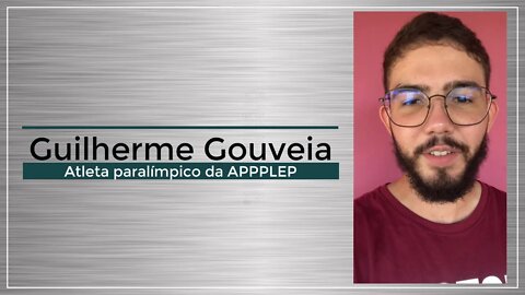 Guilherme Gouveia, atleta paralímpico apoia a APPPLEP