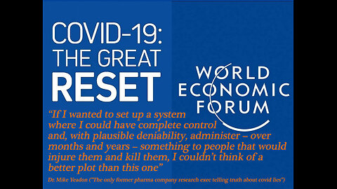 Agenda 2030: WEF Young Global Leaders, The Great Reset, & Covid-19