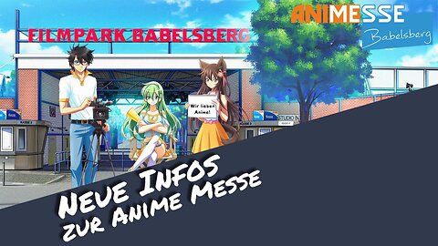 Mehr Infos zur Anime Messe Babelsberg 2024 | Otaku Explorer