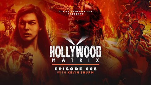 Hollywood Matrix: Episode 008: Kevin Shrum - Hellboy the Antichrist, and the Gnostic Trifecta