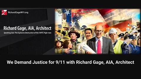 We Demand Justice for 9/11 with Richard Gage, AIA, Architect