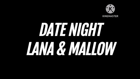 Date Night Lana & Mallow (Title Card)