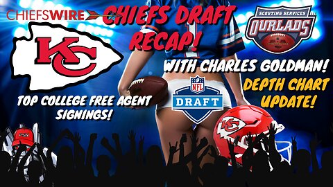 2024 NFL Draft Recap: Kansas City Chiefs