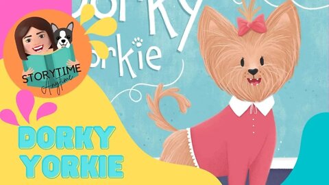 Australian Kids book read aloud - Dorky Yorkie by Joanna Krystal