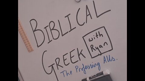Biblical Greek with Ryan | Lesson 10