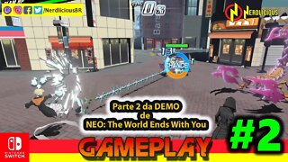 🎮 GAMEPLAY! DIA 2 na DEMO de NEO: THE WORLD ENDS WITH YOU no Nintendo Switch. Confira!