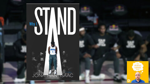 Find Out Why NBA Star Jonathan Isaac Refused to Bow to the Woke Mob