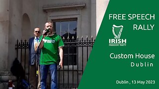 Free Speech Rally - 13 May 2023 - Dublin