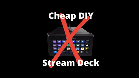 DIY Cheap Stream Deck.