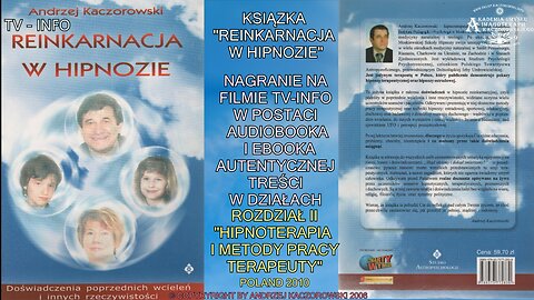 REINKARNACJA W HIPNOZIE ROZDZIAŁ II ,,HIPNOTERAPIA I METODY PRACY TERAPEUTY'' AUDIOBOOK NA FILMACH W DZIAŁACH TV INFO