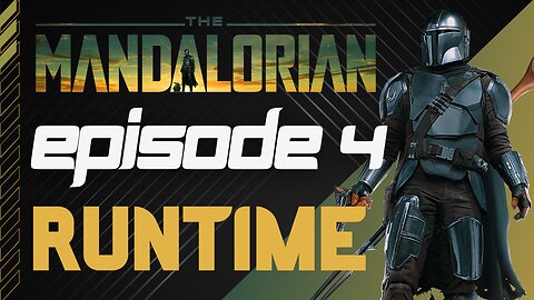 Star Wars The Mandalorian Season 3 Episode 4 Runtime Revealed!