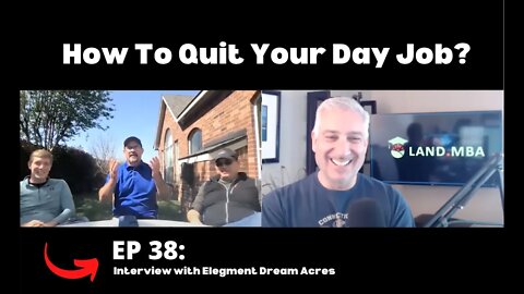 EP 38: How to Quit Your Day Job ?| Interview with Elegment Dream Acres