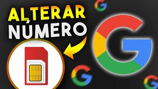 SEGURANÇA! Saiba como ALTERAR NÚMERO DE TELEFONE da CONTA GOOGLE