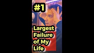 Largest Failure of My Life