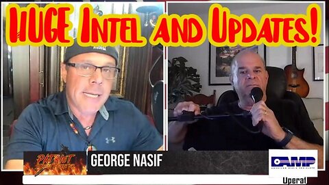 Scott Mckay & George Nasif: Huge Intel And Updates!!!!