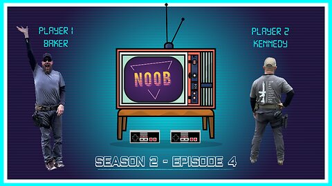 NOOB S2, E4: Only the Strong Challenge ┃ Range Game (pistol)