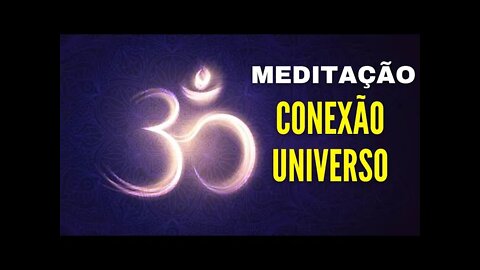 MEDITAÇÃO PARA Á CONEXÃO COM O UNIVERSO - FREQUÊNCIA 432HZ #meditação #leidaatração
