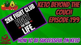 Keto Beyond the Couch 199 | How to be successful on Keto | How to start keto