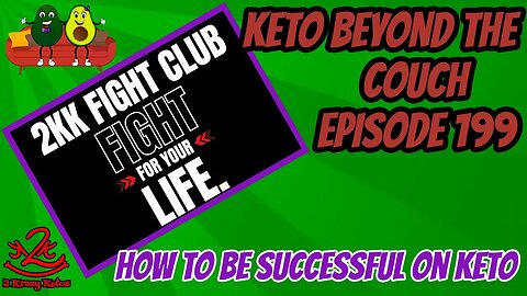 Keto Beyond the Couch 199 | How to be successful on Keto | How to start keto