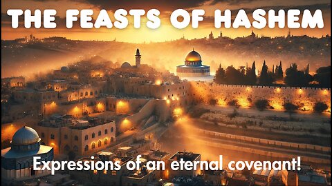 The Feasts Of HaShem