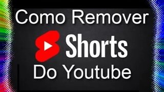 🚫 Atualizado Março 2022: Como Desativar Shorts do Youtube Temporariamente