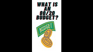 What is an 80/20 budget??