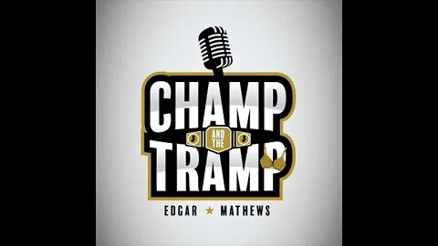 Champ and The Tramp Podcast Episode #33 Q&A