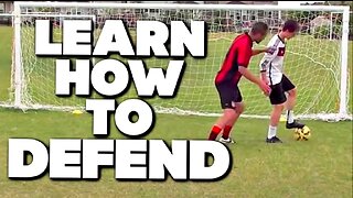 SOCCER DEFENDING Mastery | How To Defend In Soccer