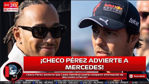 Checo Pérez advierte que Lewis Hamilton podría compartir información de Mercedes a Ferrari