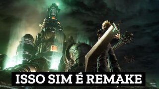 FINAL FANTASY 7 - ISSO SIM É REMAKE DE VERDADE!