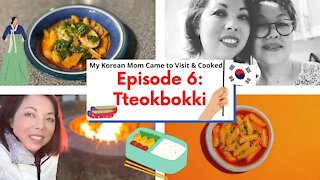 My Korean Mom Came to Visit & Cooked | Episode 6: Tteokbokki (Korean Street Food)