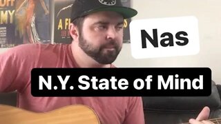 New York State of Mind - Nas (Acoustic Rap COVEr)
