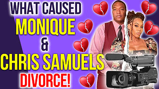 What caused Monique Samuels & Chris Samuels Divorce! #bravotv #rhop #loveandmarriagedc