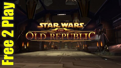 SWTOR Start To Finish Free To Play 2022 #1