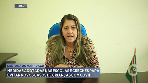 Medidas adotadas nas escolas e creches para evitar novos casos de crianças com Covid