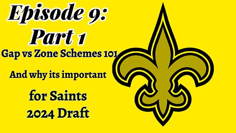 Lets Talk Saints Ep9:Does Changing to Zone Scheme Affect the New Orleans Saints 2024 Draft? (Part 1)