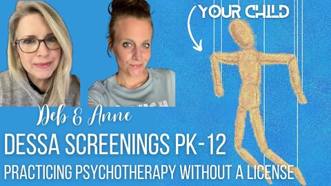 DESSA Screenings PreK-12: Practicing Psychotherapy Without a License