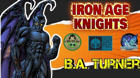 Iron age Knights #41 with B.A. Turner