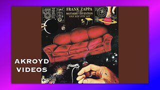 FRANK ZAPPA - SOFA NO.1 - BY AKROYD VIDEOS