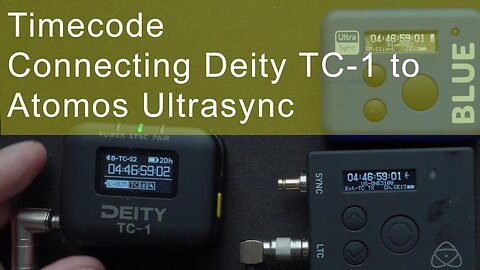 Connecting Deity TC-1 to Atomos Ultrasync One and Ultrasync Blue