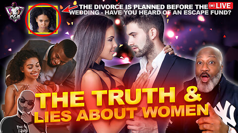 Why Everything You've Learned About Women Was A LIE | Divorce Escape Fund?