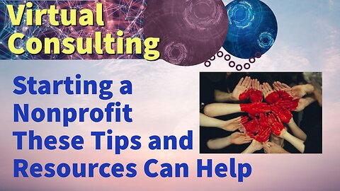 Starting a Nonprofit These Tips and Resources Can Help