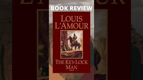 The Key-Lock Man by Louis L'Amour - Book Review #short #bookreview