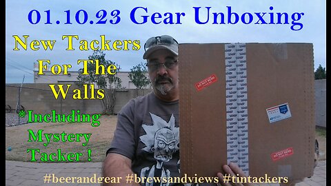 01.10.23 New Tin Tacker Unboxing