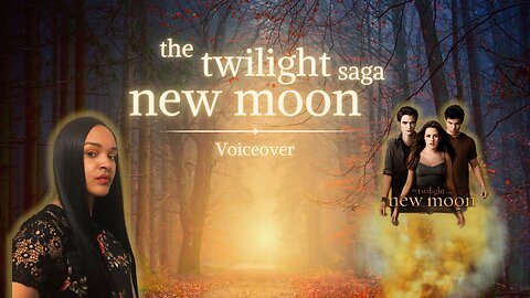 Twilight New Moon Voiceover