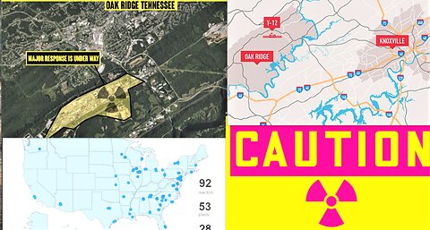 ALERT-MAJOR RESPONSE UNDERWAY AS URANIUM FIRE CONFIRMED OAK RIDGE TENNESSEE*