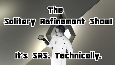 The Solitary Refinement Show! Odd Company, Music- and Little to Regret.